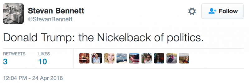 Twitter's Thoughts On Nickelback & Donald Trump #5